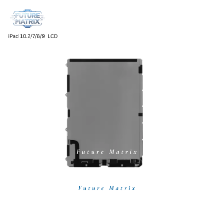 iPad 10.2/7/8/9 LCD